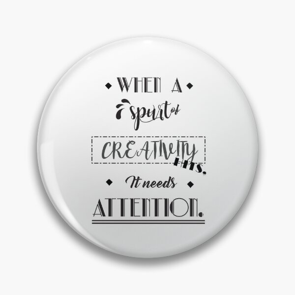 Item preview, When a spurt of creativity hits, it needs attention. designed and sold by yelodahlia.