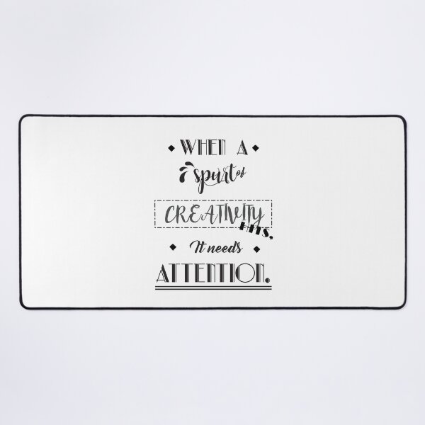 Item preview, When a spurt of creativity hits, it needs attention. designed and sold by yelodahlia.