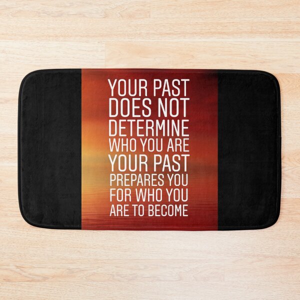 Item preview, Your past does not determine who you are your past prepares for who you are to become designed and sold by Stories To Inspire - Motivational Jewish Quotes.