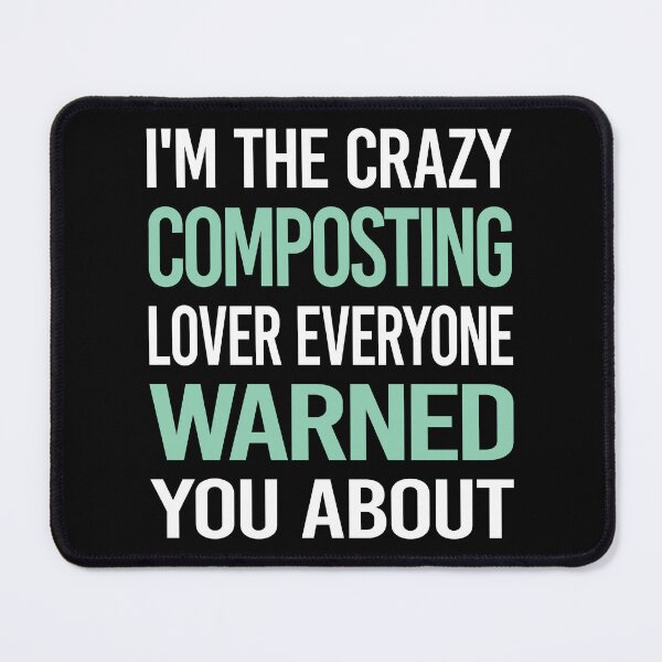 Item preview, Crazy Lover Composting Compost Composter designed and sold by BimBamFrank.