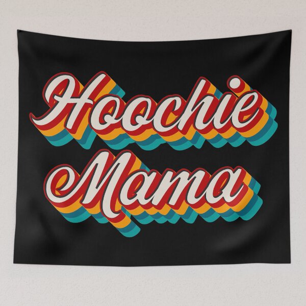 Item preview, Hoochie Mama designed and sold by Texterns.