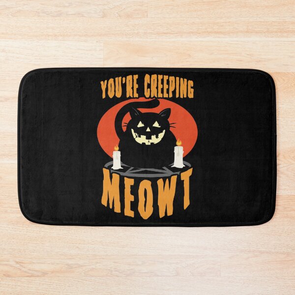Item preview, You're Creeping Meowt | Satanic Black Cat | Funny Saying For Halloween designed and sold by TMBTM.