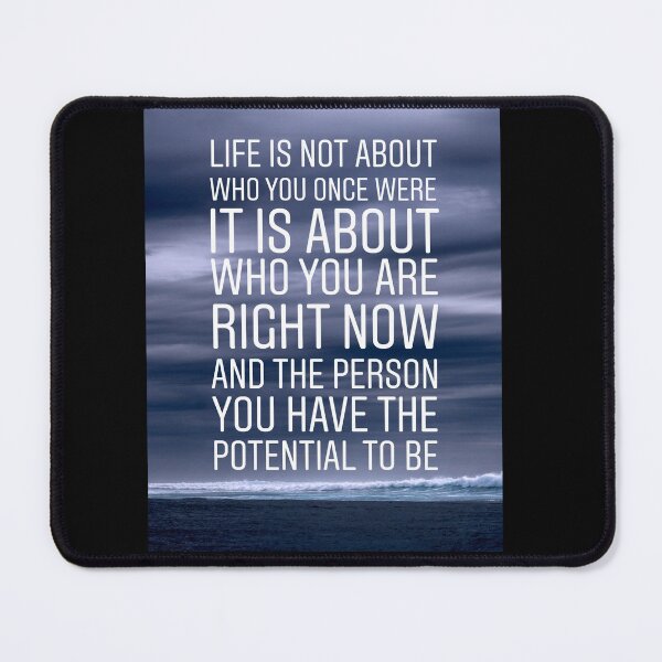 Item preview, Life is not abut who you once were it is about who you are right now. Motivational quote designed and sold by Stories To Inspire - Motivational Jewish Quotes.