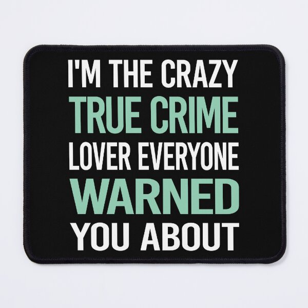 Item preview, Crazy Lover True Crime designed and sold by BimBamFrank.