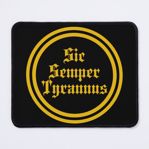 Item preview, Sic Semper Tyrannus - Thus Always To Tyrants - Latin Phrases designed and sold by JourneyCreative.