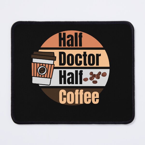Item preview, Half coffee half doctor designed and sold by JoeyGrace.