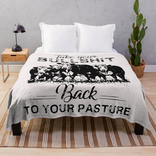 Item preview, Take Your Bullshit Back To Your Pasture Cow designed and sold by loat904.
