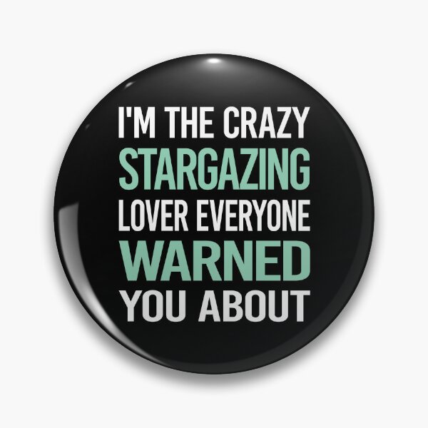 Item preview, Crazy Lover Stargazing Stargaze designed and sold by BimBamFrank.