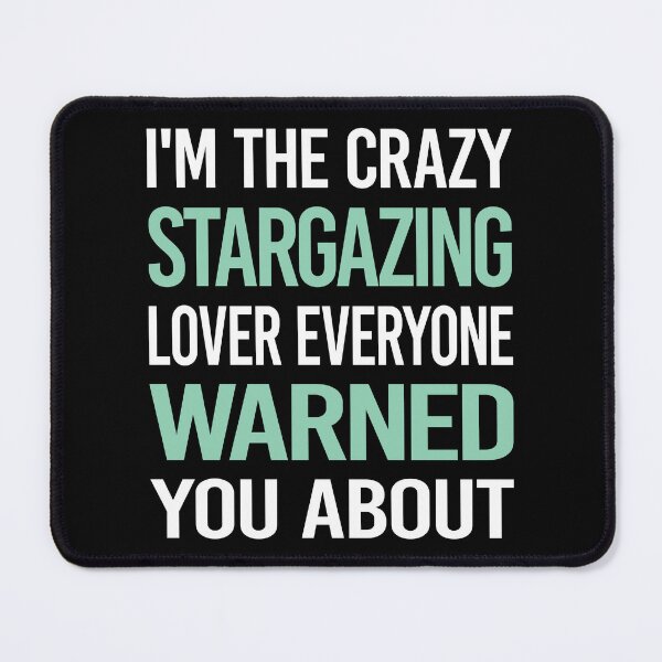 Item preview, Crazy Lover Stargazing Stargaze designed and sold by BimBamFrank.