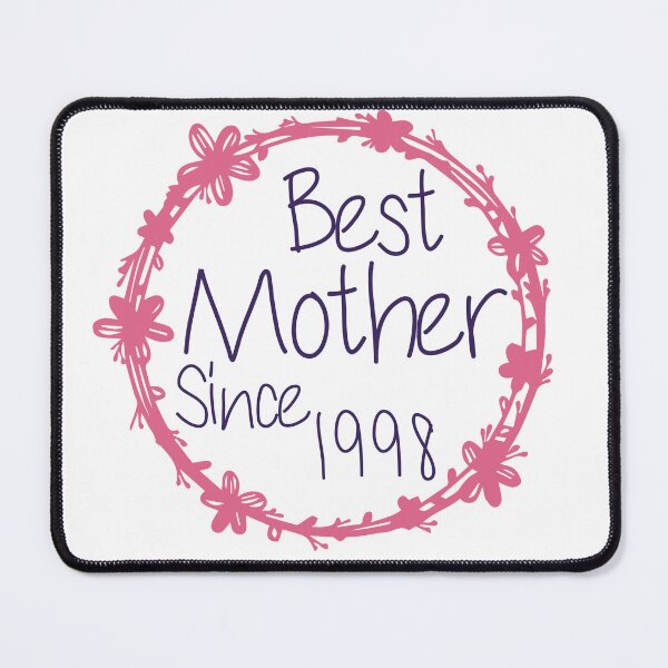Item preview,  Best Mother Since 1998 designed and sold by medbdj.