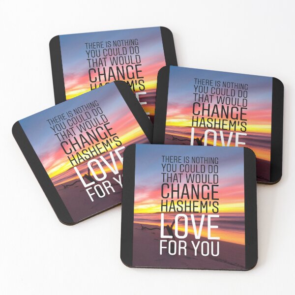 Item preview, There is nothing you could do that would change Hashem's love for you designed and sold by Stories To Inspire - Motivational Jewish Quotes.