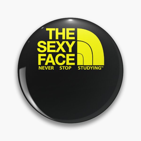 Item preview, The Sexy Face Never Stop Studying designed and sold by loat904.