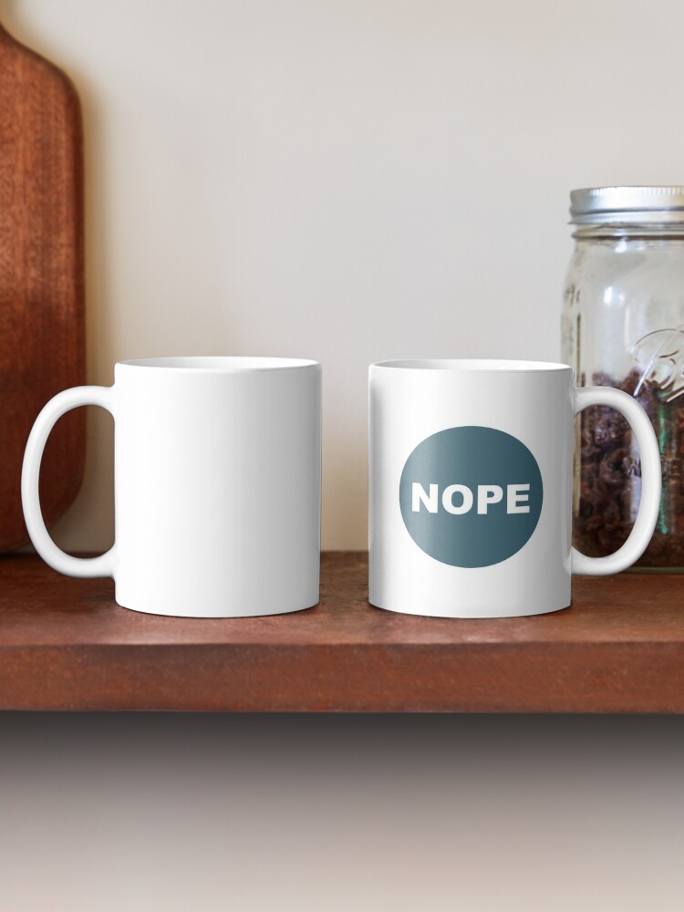 Cup of Nope Funny Mug, 16 oz.