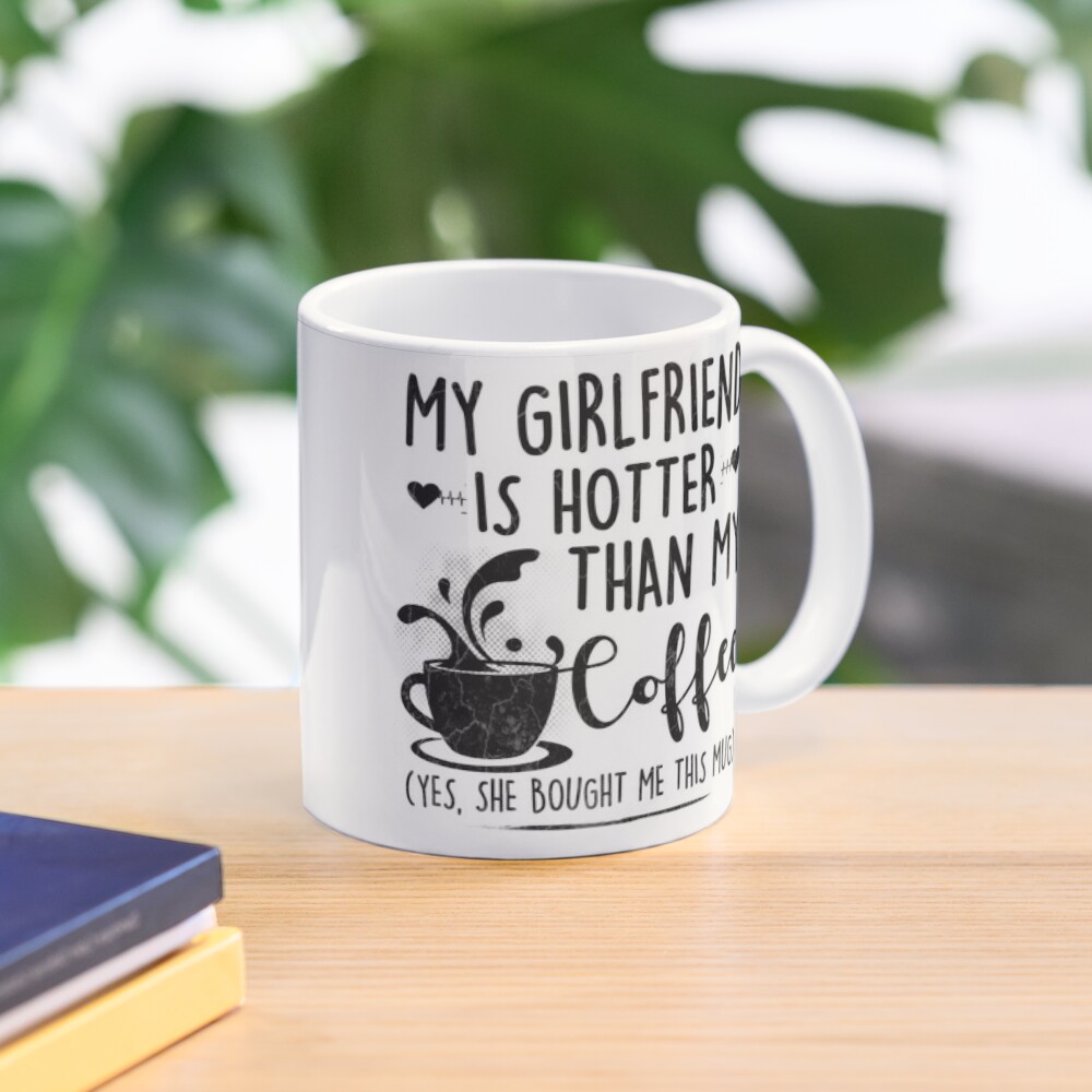 My GirlFriend Is Hotter Than My Coffee Tumbler 20 oz with Lid and  Straw,Valentine's Day or Birthday …See more My GirlFriend Is Hotter Than My  Coffee