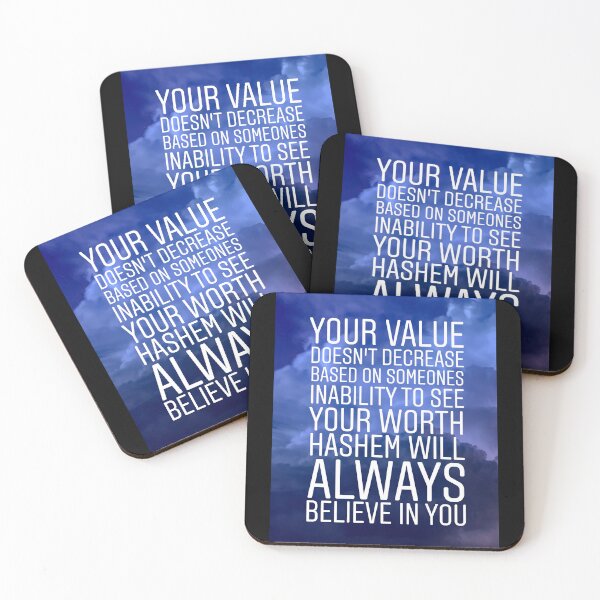 Item preview, Your value doesn't decrease based on someone inability to see your worth Hahsem will always believe in you designed and sold by Stories To Inspire - Motivational Jewish Quotes.
