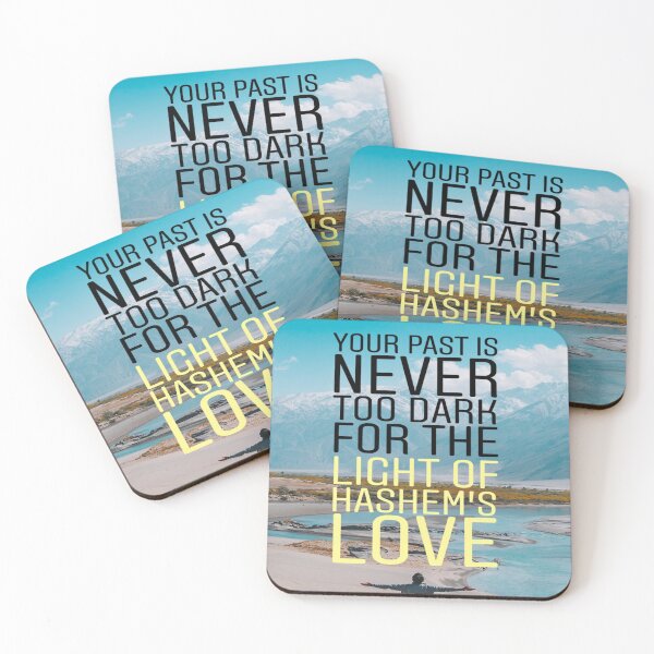 Item preview, Your past never dark for the light of Hashem's love designed and sold by Stories To Inspire - Motivational Jewish Quotes.