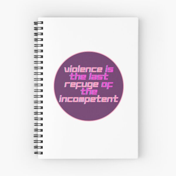 Item preview, Violence Is The Refuge Of The Incompetent - 2nd of October designed and sold by PVSKI.