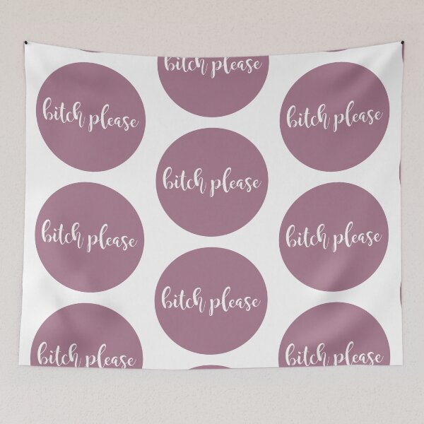 Item preview, Bitch Please designed and sold by Maddy Hoffman.