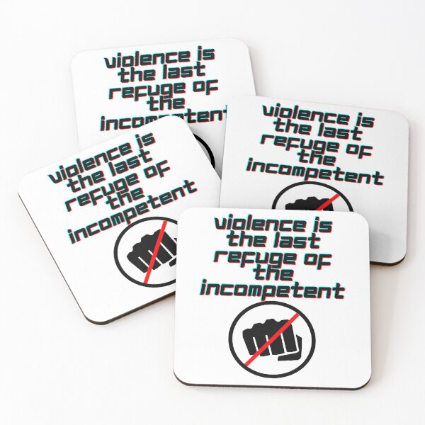 Item preview, Violence Is The Refuge Of The Incompetent - 2nd of October designed and sold by PVSKI.