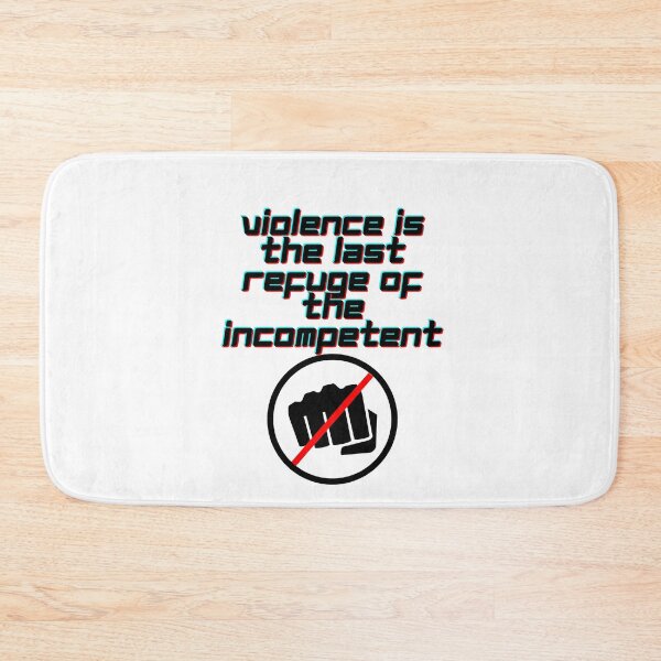 Item preview, Violence Is The Refuge Of The Incompetent - 2nd of October designed and sold by PVSKI.