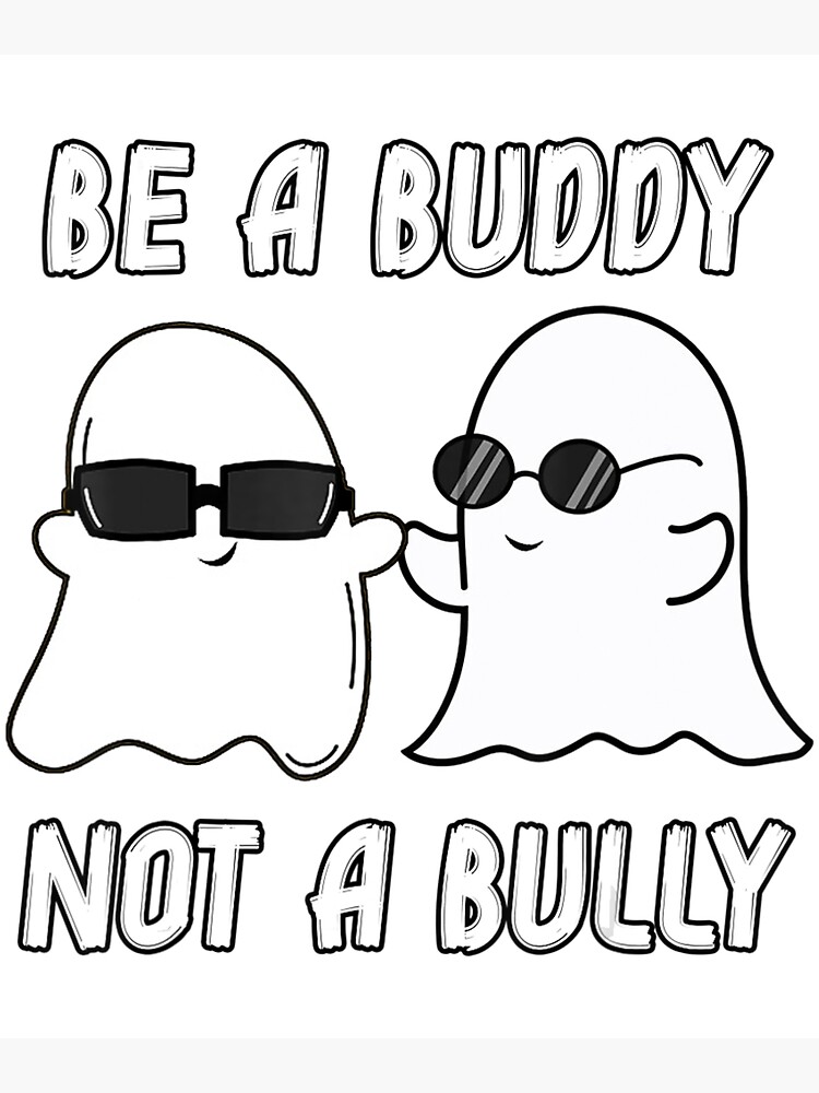 "Be A Buddy Not A Bully Anti Bullying Unity Day Orange Kids" Poster for