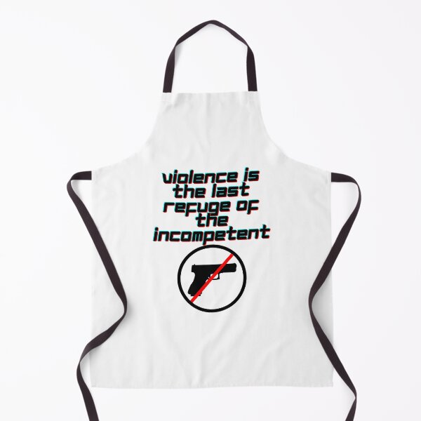 Item preview, Violence Is The Refuge Of The Incompetent - 2nd of October designed and sold by PVSKI.