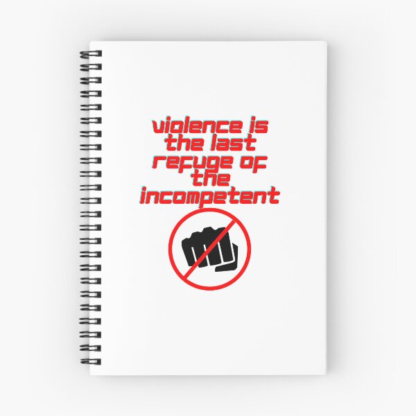 Item preview, Violence Is The Refuge Of The Incompetent - 2nd of October designed and sold by PVSKI.