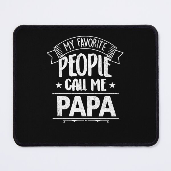 Item preview, my favorite people call me papa funny dad designed and sold by Simeon Dorelus.