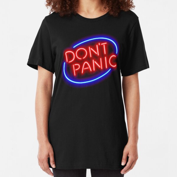 Hitchhiker's Guide - "Don't Panic" Neon Sign Slim Fit T-Shirt
