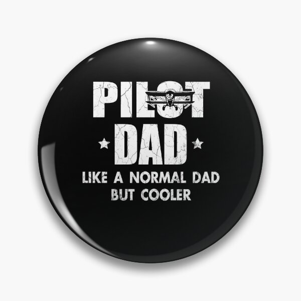 Item preview, Pilot Dad Like Normal Dad But Cooler - Airplane Pilot Dad designed and sold by Simeon	 Dorelus.