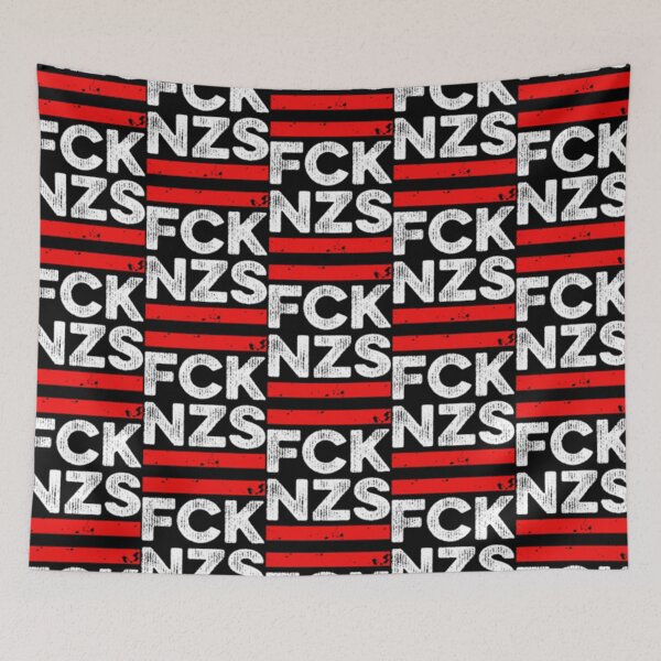 Item preview, FCK NZS Against Right Decent Anti Racism  designed and sold by JacklynBerge.