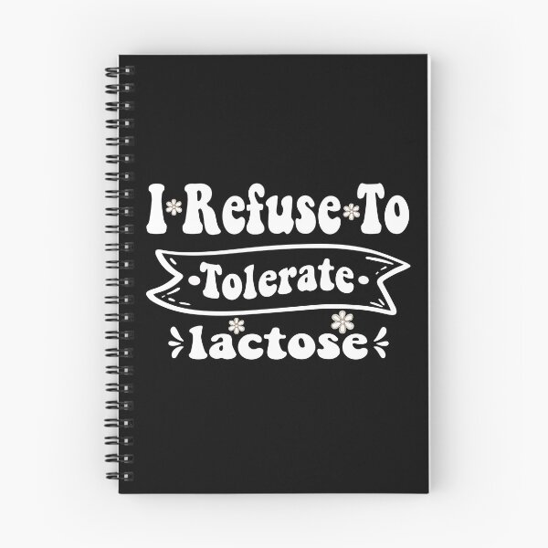 Item preview, Funny Sarcastic Quote Saying I Refuse to Tolerate Lactose designed and sold by ghostsanda.