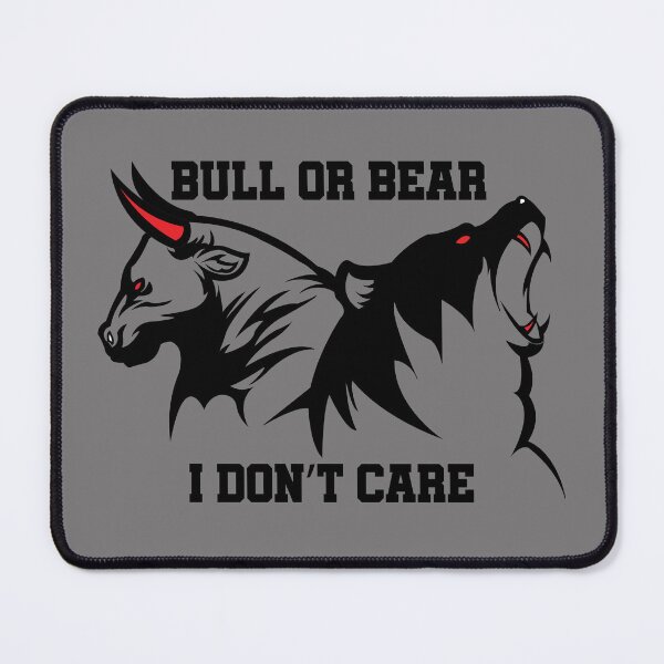 Item preview, Bull or Bear I Don't Care - Stock Market designed and sold by Unique-Vibe.