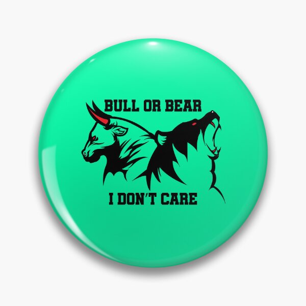 Item preview, Bull or Bear I Don't Care - Stock Market designed and sold by Unique-Vibe.