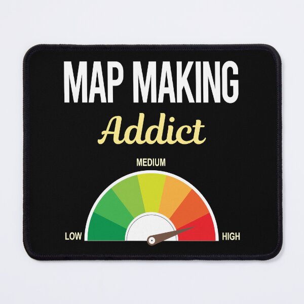 Item preview, Addict Map Making Mapmaking Cartography Cartographer designed and sold by FrankVitgenos0.