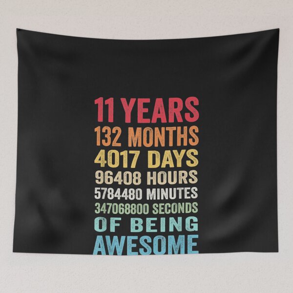 Item preview, 11 Years 132 Months Of Being Awesome designed and sold by honhieuroido20.