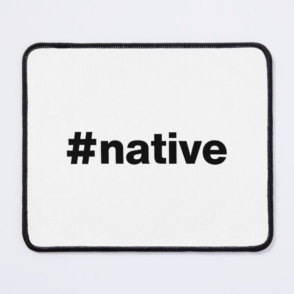 Item preview, Hashtag native designed and sold by ArtIsParty.