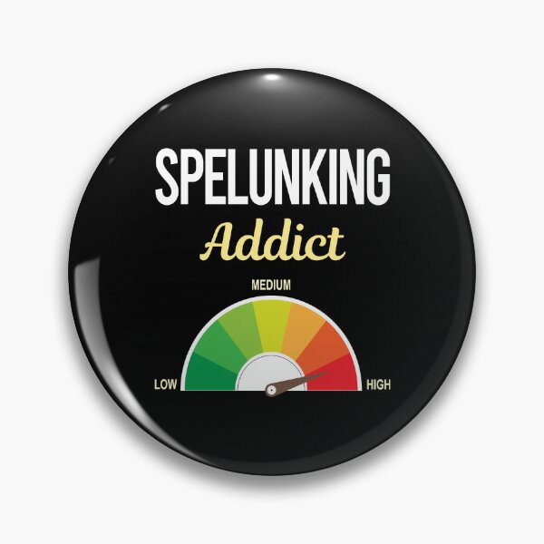 Item preview, Addict Spelunking Spelunker Speleology designed and sold by FrankVitgenos0.