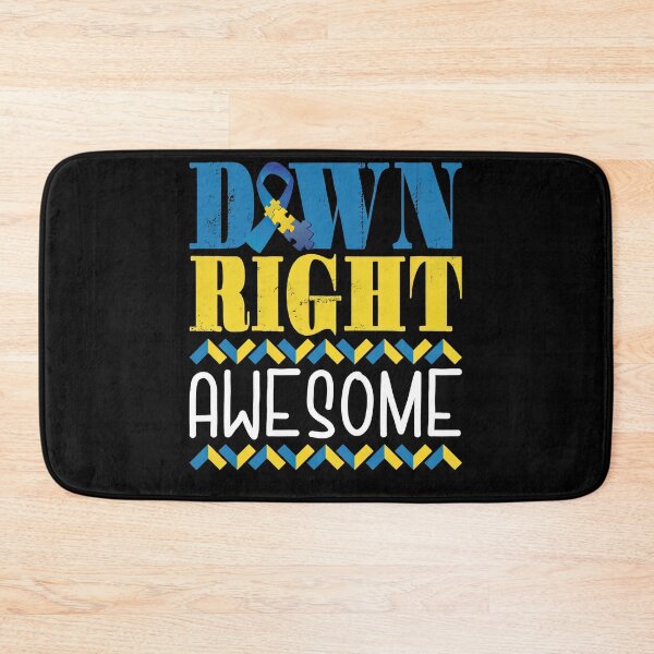Item preview, T21 Awareness Down Right Awesome, T21 Awareness designed and sold by IleneDuBuque.