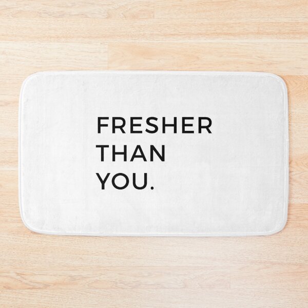Item preview, Fresher Than You   designed and sold by SakunaMiller.