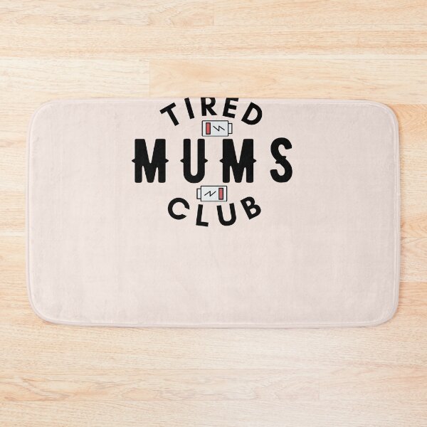 Item preview, TIRED MUMS CLUB on low battery designed and sold by whimsymilieu.