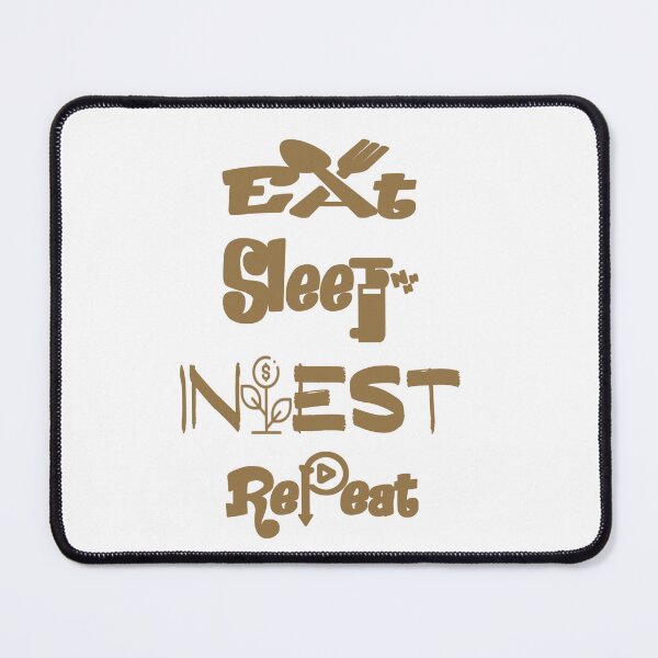 Item preview, Eat sleep invest repeat, designed and sold by Chakilogy.