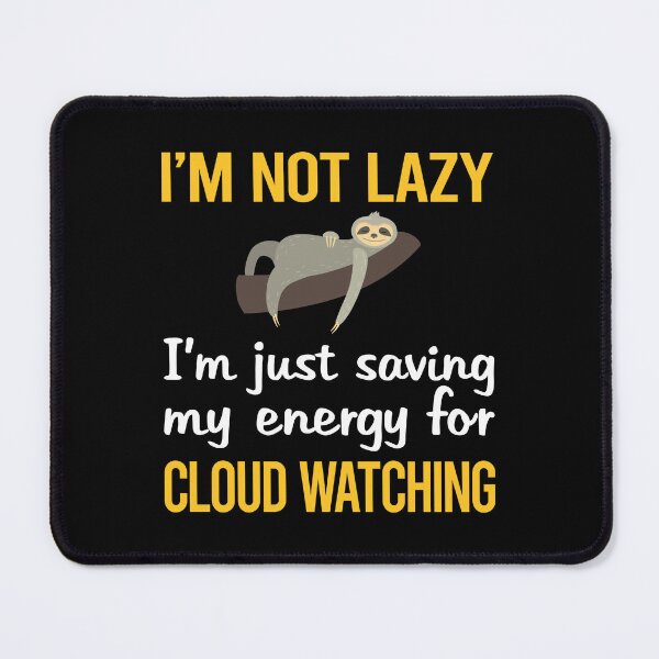 Item preview, Saving Energy Cloud Watching designed and sold by RogersFried.