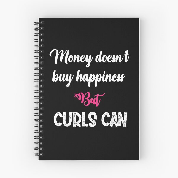 Item preview, Money Does not Buy Happiness But Curls Can  Sayings for Curly hairstyle  designed and sold by Add To Cart.