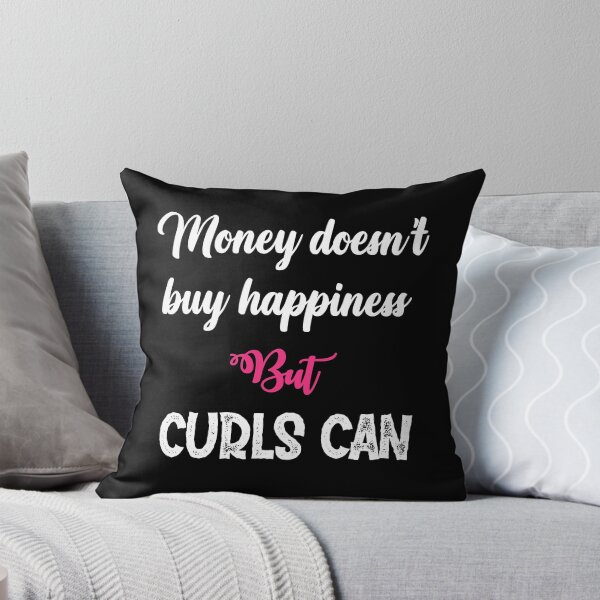 Item preview, Money Does not Buy Happiness But Curls Can  Sayings for Curly hairstyle  designed and sold by Add To Cart.