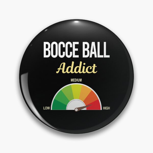 Item preview, Addict Bocce Ball Bocci Boccie designed and sold by FrankVitgenos0.