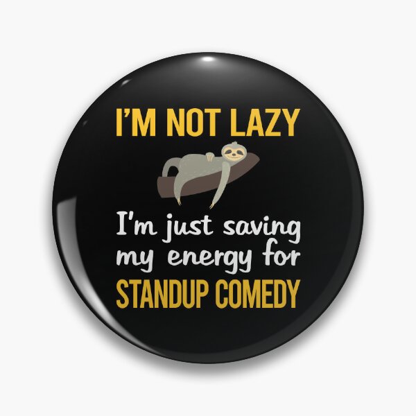 Item preview, Saving Energy Standup Comedy designed and sold by RogersFried.