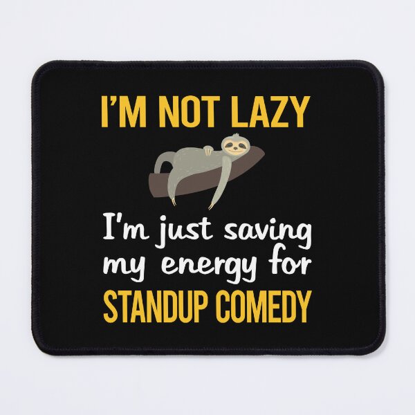 Item preview, Saving Energy Standup Comedy designed and sold by RogersFried.
