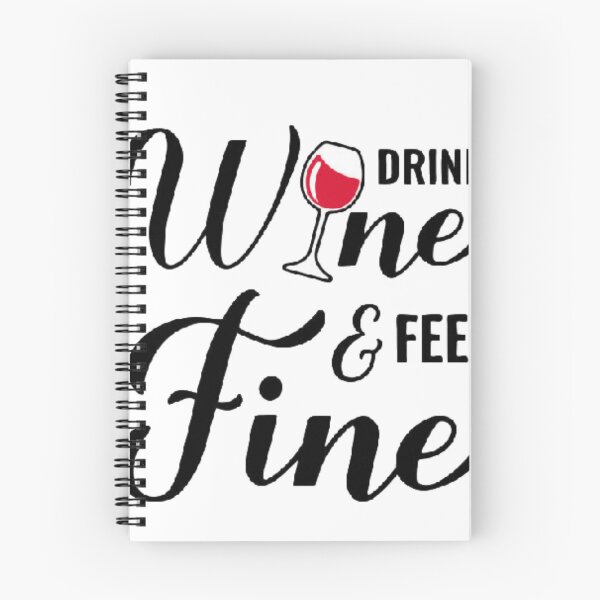 Item preview, Drink Wine & Feel Fine  designed and sold by Tasaskrilex.