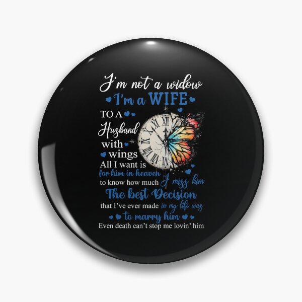 Item preview, I'm Not A Widow I'm A Wife To A Husband With Wings funny love heart memorial vintage designed and sold by beckadamr.